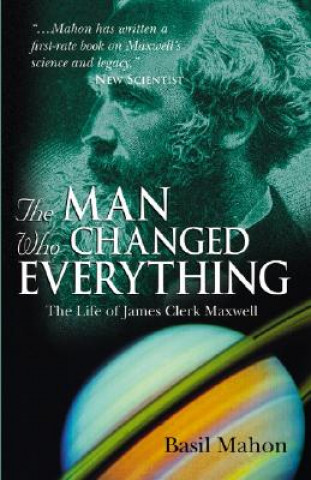 Kniha Man Who Changed Everything Basil Mahon