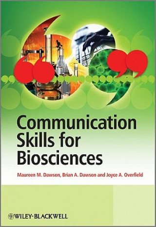 Książka Communication Skills for Biosciences Maureen M Dawson