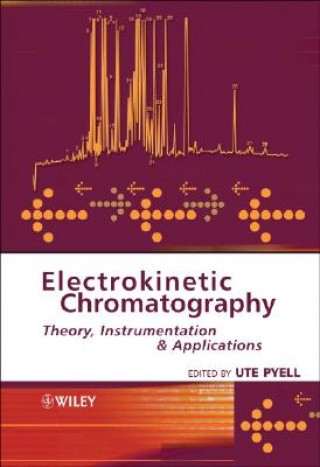 Carte Electrokinetic Chromatography - Theory, Instrumentation and Applications U Pyell