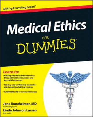 Kniha Medical Ethics For Dummies Jane Runzheimer