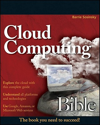 Книга Cloud Computing Bible Barrie Sosinsky