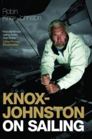 Книга Knox-Johnston on Sailing Robin Knox-Johnston