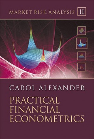Kniha Market Risk Analysis - Practical Financial Econometrics, Volume II +CD Carol Alexander