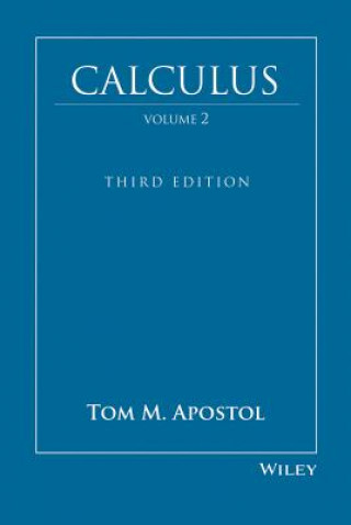 Könyv Calculus, Volume 2 Tom M Apostol