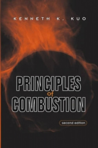 Kniha Principles of Combustion 2e Kuo