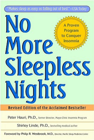 Carte No More Sleepless Nights - A Proven Program to Conquer Insomnia Rev Hauri