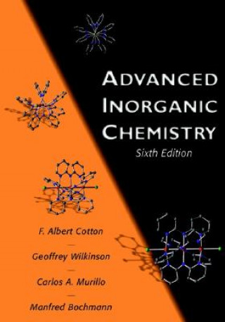 Könyv Advanced Inorganic Chemistry 6e Cotton