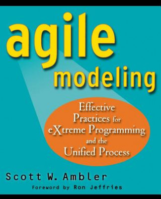 Книга Agile Modeling - Effective Practices for Extreme Programming and the Unified Process Ambler