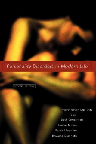Kniha Personality Disorders in Modern Life 2e Theodore Millon