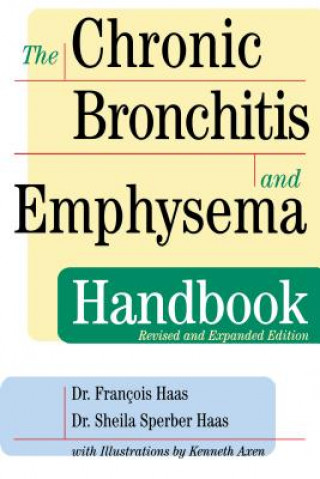 Kniha Chronic Bronchitis and Emphysema Handbook Francois Haas