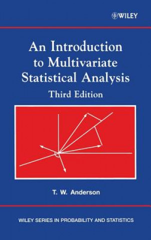 Kniha Introduction to Multivariate Statistical Analysis 3e Anderson