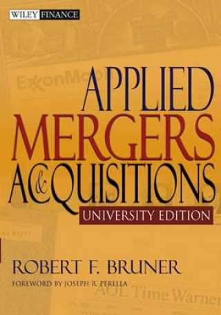Kniha Applied Mergers and Acquisitions University Edition Bruner