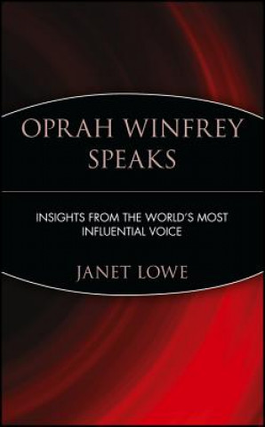 Kniha Oprah Winfrey Speaks Janet Lowe