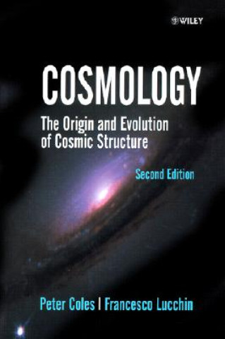 Kniha Cosmology - The Origin & Evolution of Cosmic Structure 2e Coles