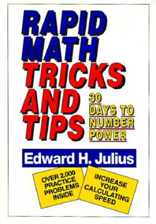 Knjiga Rapid Math Tricks and Tips - 30 Days to Number Power Edward Julius