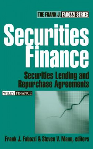 Kniha Securities Finance - Securities Lending and Repurchase Agreements FrankJ Fabozzi