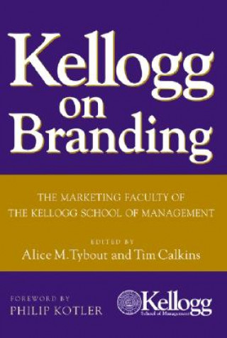 Kniha Kellogg on Branding Alice Tybout