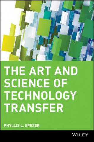 Carte Art and Science of Technology Transfer Speser