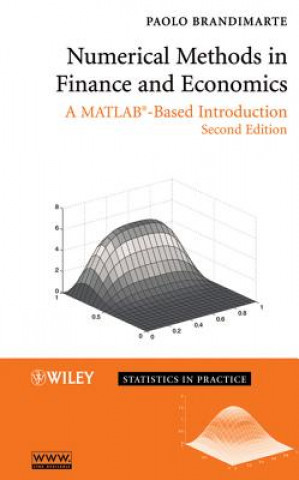 Kniha Numerical Methods in Finance and Economics - A MATLAB-Based Introduction 2e Brandimarte