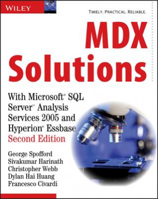 Carte MDX Solutions 2e + Microsoft SQL Server Analysis Services 2005 and Hyperion Essbase George Spofford