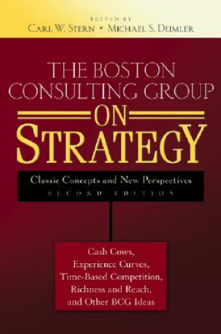 Kniha Boston Consulting Group on Strategy Carl W Stern