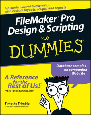 Książka FileMaker Pro Design and Scripting for Dummies Timothy Trimble