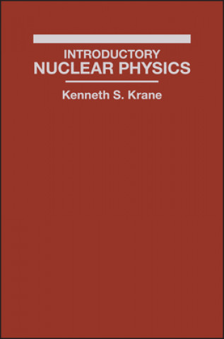 Carte Introductory Nuclear Physics (WSE) Kenneth Krane
