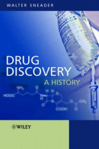 Könyv Drug Discovery - A History Walter Sneader