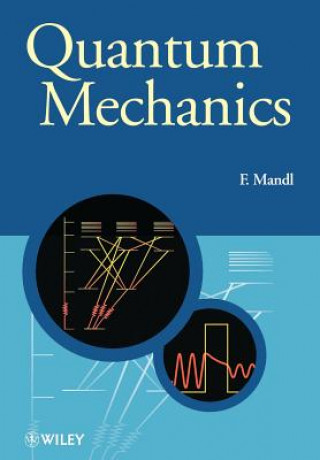 Carte Quantum Mechanics F. Mandl