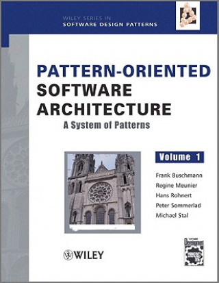 Kniha Pattern-Oriented Software Architecture - A System of Patterns V 1 Frank Buschmann