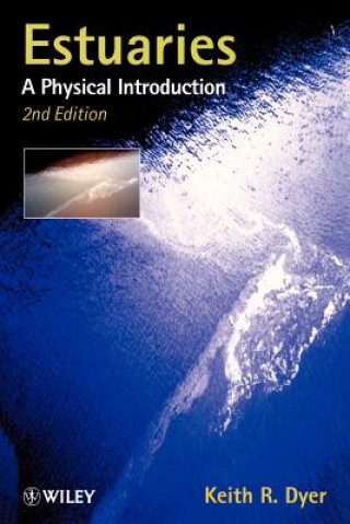 Kniha Estuaries - A Physcal Introduction 2e Dyer