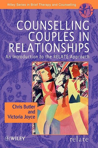 Könyv Counselling Couples in Relationships - An Introduction to the RELATE Approach Christopher Butler