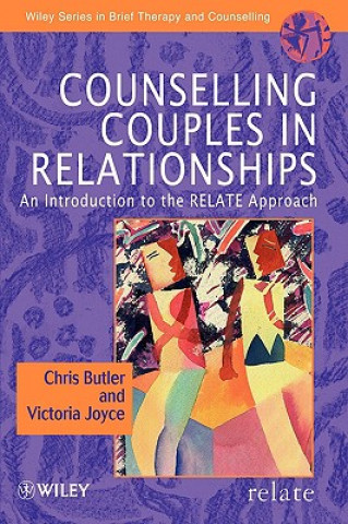 Libro Counselling Couples in Relationships - An Introduction to the RELATE Approach Christopher Butler