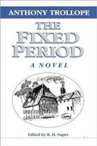 Libro Fixed Period Anthony Trollope