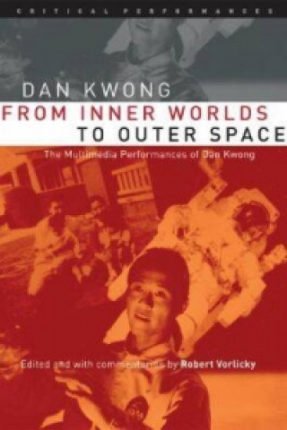Книга From Inner Worlds to Outer Space Dan Kwong