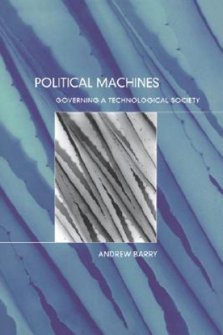 Книга Political Machines Andrew Barry