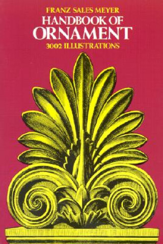 Kniha Handbook of Ornament Franz Meyer