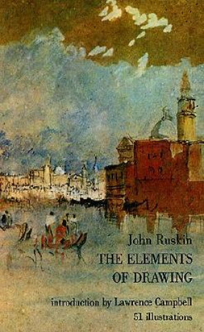 Kniha Elements of Drawing John Ruskin