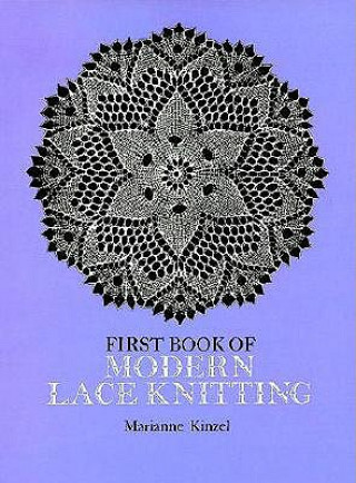Könyv First Book of Modern Lace Knitting Marianne Kinzel