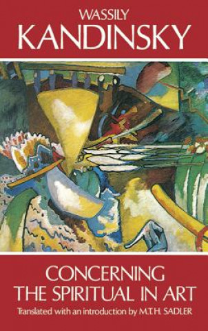 Book Concerning the Spiritual in Art Wassily Kandinsky