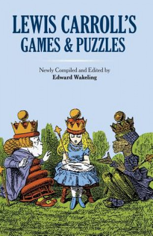 Kniha Lewis Carroll's Games and Puzzles Lewis Carroll