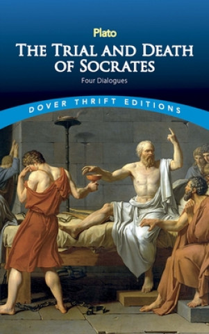 Knjiga Trial and Death of Socrates: Four Dialogues Plato
