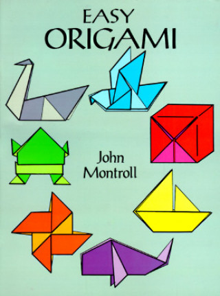 Könyv Easy Origami John Montroll