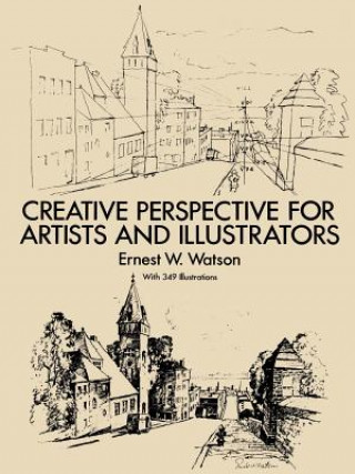 Książka How to Use Creative Perspective Ernest W Watson