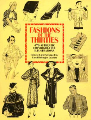 Kniha Fashions of the Thirties Carol Belanger Grafton