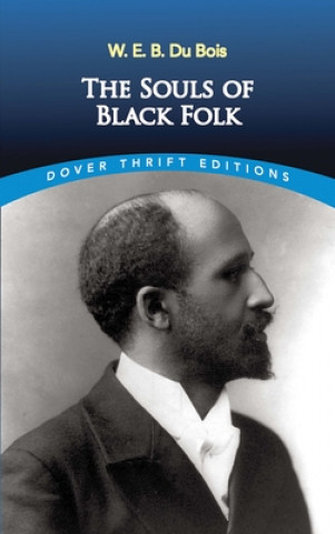 Kniha Souls of Black Folk W E B du Bois