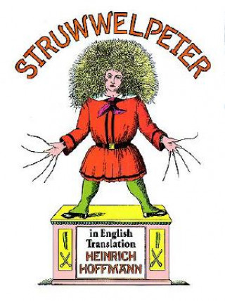 Kniha Struwwelpeter in English Translation Heinrich Hoffmann