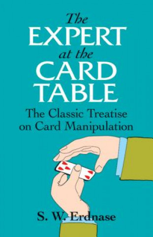 Kniha Expert at the Card Table S. W. Erdnase