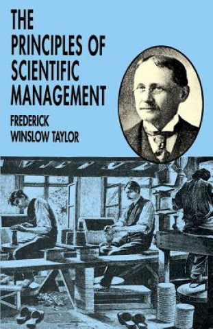 Könyv Principles of Scientific Management F.W. Taylor