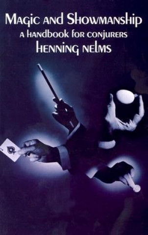 Könyv Magic and Showmanship Henning Nelms